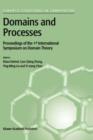 Image for Domains and Processes : Proceedings of the 1st International Symposium on Domain Theory Shanghai, China, October 1999