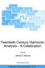 Image for Twentieth Century Harmonic Analysis : A Celebration
