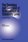 Image for The Teaching and Learning of Mathematics at University Level