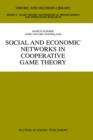 Image for Social and Economic Networks in Cooperative Game Theory