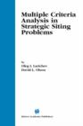Image for Multiple Criteria Analysis in Strategic Siting Problems