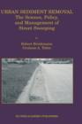 Image for Urban Sediment Removal : The Science, Policy, and Management of Street Sweeping