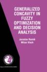 Image for Generalized Concavity in Fuzzy Optimization and Decision Analysis