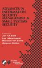 Image for Advances in Information Security Management &amp; Small Systems Security : IFIP TC11 WG11.1/WG11.2 Eighth Annual Working Conference on Information Security Management &amp; Small Systems Security September 27