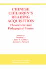 Image for Chinese Children&#39;s Reading Acquisition : Theoretical and Pedagogical Issues