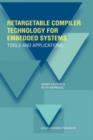 Image for Retargetable compiler technology for embedded systems  : tools and applications