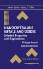 Image for Nanocrystalline metals and oxides  : selected properties and applications