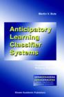 Image for Anticipatory Learning Classifier Systems