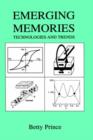 Image for Emerging Memories : Technologies and Trends