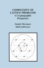 Image for Complexity of Lattice Problems