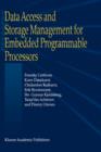 Image for Data Access and Storage Management for Embedded Programmable Processors