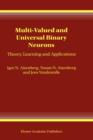 Image for Multi-Valued and Universal Binary Neurons : Theory, Learning and Applications
