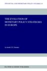 Image for The Evolution of Monetary Policy Strategies in Europe
