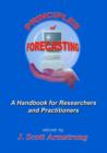 Image for Principles of forecasting  : a handbook for researchers and practitioners