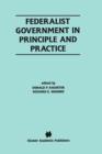 Image for Federalist Government in Principle and Practice