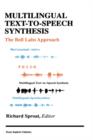Image for Multilingual Text-to-Speech Synthesis : The Bell Labs Approach