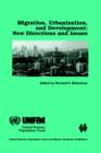 Image for Migration, Urbanization, and Development: New Directions and Issues