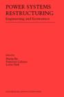 Image for Power Systems Restructuring : Engineering and Economics
