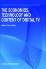 Image for The Economics, Technology and Content of Digital TV