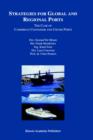Image for Strategies for Global and Regional Ports : The Case of Caribbean Container and Cruise Ports