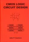 Image for CMOS Logic Circuit Design