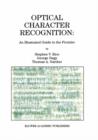 Image for Optical Character Recognition : An Illustrated Guide to the Frontier
