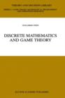 Image for Discrete Mathematics and Game Theory