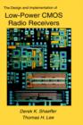 Image for The Design and Implementation of Low-Power CMOS Radio Receivers
