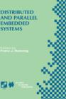 Image for Distributed and Parallel Embedded Systems : IFIP WG10.3/WG10.5 International Workshop on Distributed and Parallel Embedded Systems (DIPES’98) October 5–6, 1998, Schloß Eringerfeld, Germany