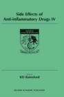 Image for Side Effects of Anti-Inflammatory Drugs IV : The Proceedings of the IVth International Meeting on Side Effects of Anti-inflammatory Drugs, held in Sheffield, UK, 7–9 August 1995