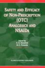 Image for Safety and Efficacy of Non-Prescription (OTC) Analgesics and NSAIDs : Proceedings of the International Conference held at The South San Francisco Conference Center, San Francisco, CA, USA on Monday 17