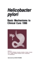 Image for Helicobacter Pylori : Basic Mechanisms to Clinical Cure