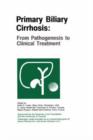 Image for Primary Biliary Cirrhosis : From Pathogenesis to Clinical Treatment
