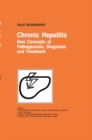 Image for Chronic Hepatitis: New Concepts of Pathogenesis, Diagnosis and Treatment