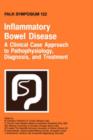 Image for Inflammatory bowel disease  : a clinical case approach to pathophysiology, diagnosis, and treatment