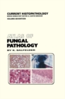 Image for Atlas of Fungal Pathology