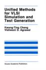 Image for Unified Methods for VLSI Simulation and Test Generation