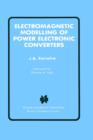 Image for Electromagnetic Modelling of Power Electronic Converters