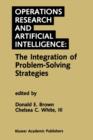 Image for Operations Research and Artificial Intelligence: The Integration of Problem-Solving Strategies