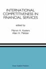 Image for International Competitiveness in Financial Services