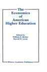 Image for The Economics of American Higher Education