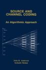 Image for Source and Channel Coding : An Algorithmic Approach