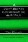 Image for Utility Theories: Measurements and Applications