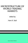 Image for Microstructure of World Trading Markets