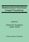 Image for Mathematical Nonlinear Image Processing
