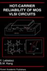 Image for Hot-Carrier Reliability of MOS VLSI Circuits