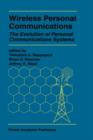 Image for Wireless Personal Communications : The Evolution of Personal Communications Systems