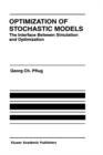 Image for Optimization of Stochastic Models