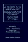 Image for A Review and Annotated Bibliography of Family Business Studies