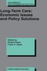 Image for Long-Term Care: Economic Issues and Policy Solutions